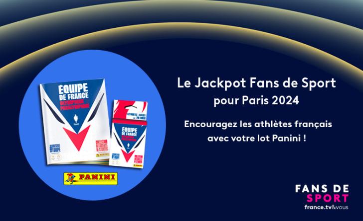 Le Jackpot Fans de Sport pour Paris 2024 !